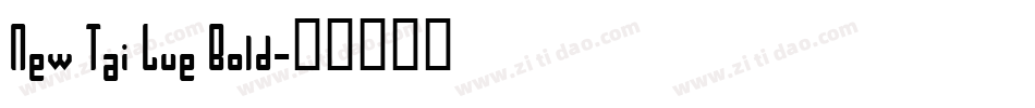 New Tai Lue Bold字体转换